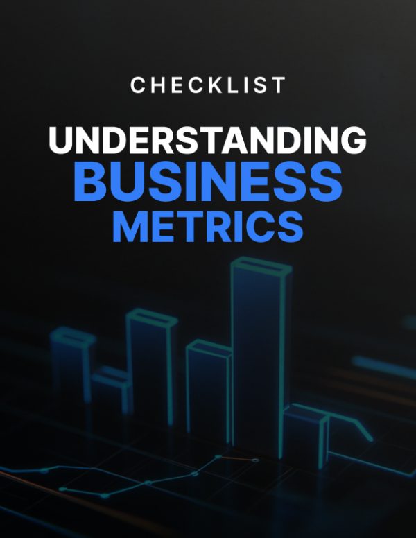 Understanding Business Metrics: Master Key Metrics to Drive Decisions, Boost Performance, and Grow Your Startup - Image 4