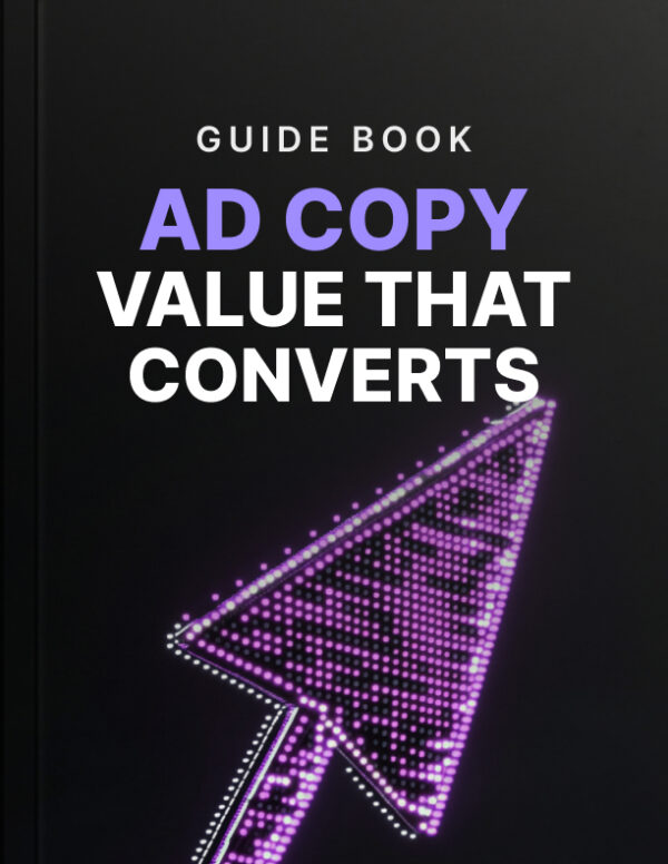 Click-Worthy Advertising Copywriting: Master the Science of Irresistible Ad Copy for Higher Conversions: Master the Science of Irresistible Ad Copy for Higher Conversions - Image 6