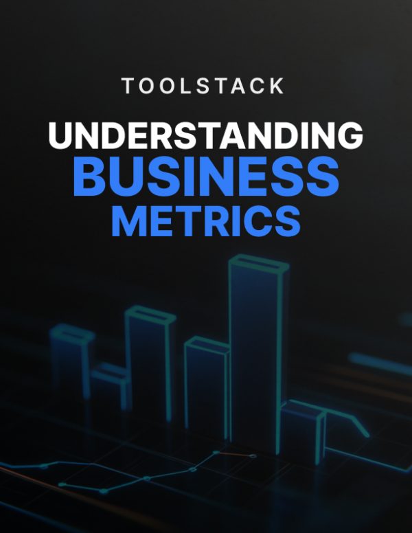 Understanding Business Metrics: Master Key Metrics to Drive Decisions, Boost Performance, and Grow Your Startup - Image 3
