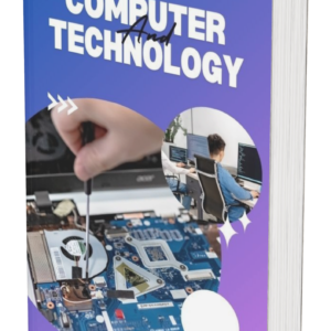 Ultimate Computer Technology Guide: Master Essential Skills for Small Business & Personal Use