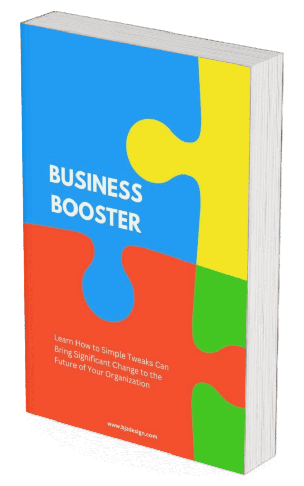 Business Booster: Simple Tweaks for Big Organizational Growth