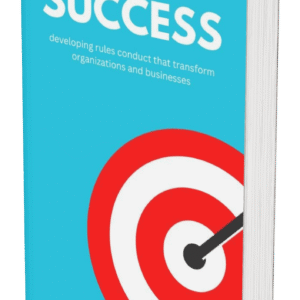 Code of Success: Transform Your Business with Proven Rules of Conduct
