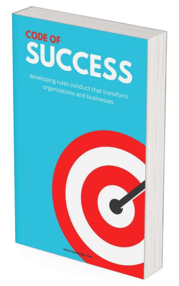 Code of Success: Transform Your Business with Proven Rules of Conduct ...