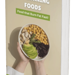 Fat Burning Foods Guide – Boost Metabolism, Lose Weight Naturally & Keep It Off