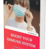 Boost Your Immune System – Your Ultimate Guide to Staying Healthy