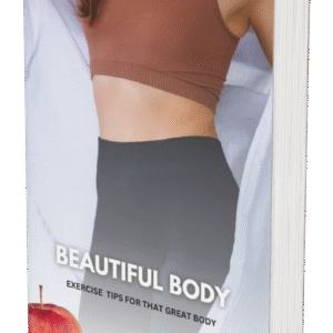 Beautiful Body – Your Complete Guide to Fitness, Nutrition & Lasting Health