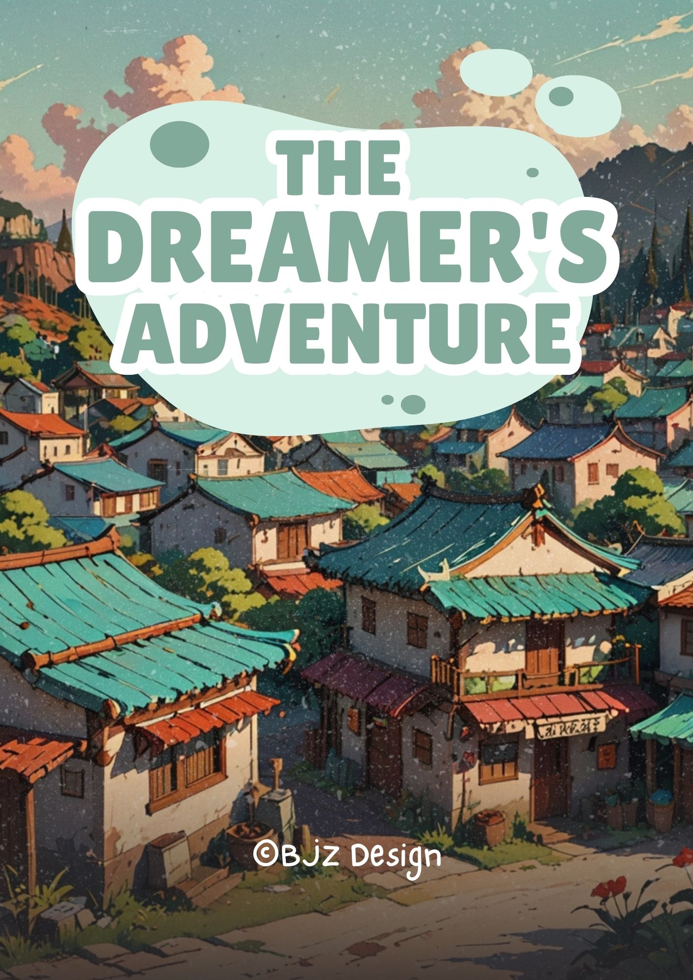 The Dreamer's Adventure – An Inspiring Tale of Perseverance and Innovation